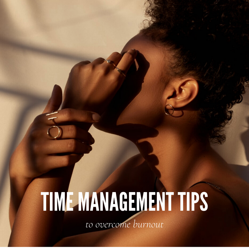 Time Management Tactics for Burnout